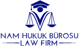 Nam Hukuk Bürosu | Law Firm